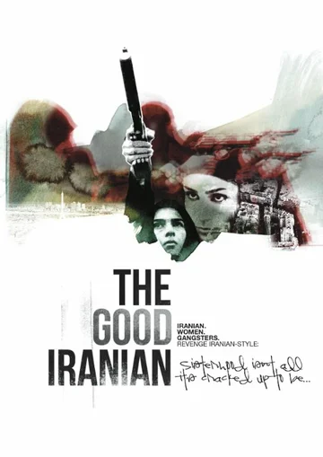 Постер: The Good Iranian