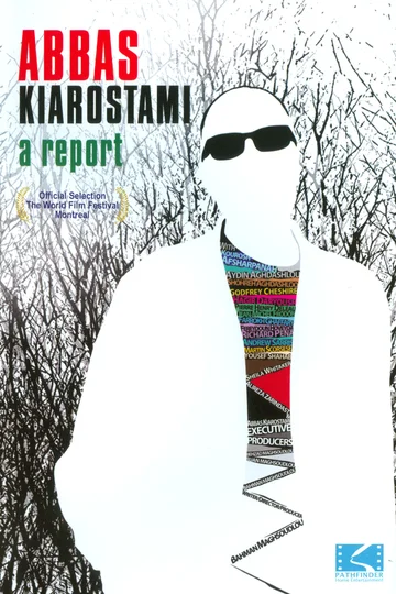 Постер: Abbas Kiarostami: A Report