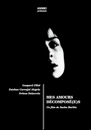 Постер: Mes Amours Decompose(e)s