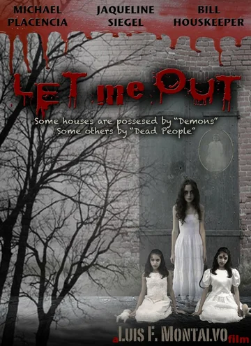 Постер: Let Me Out