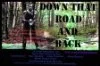 Постер: Down That Road and Back