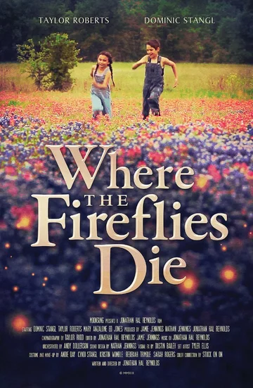 Постер: Where the Fireflies Die