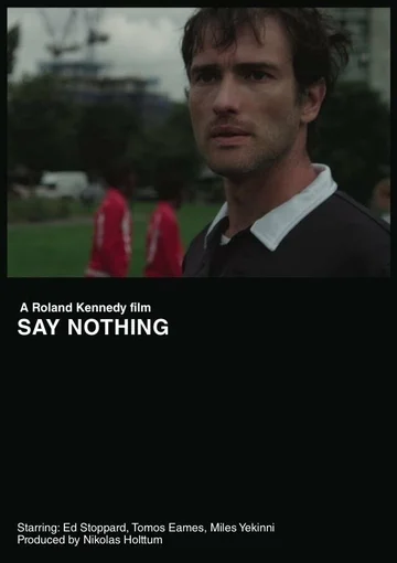 Постер: Say Nothing