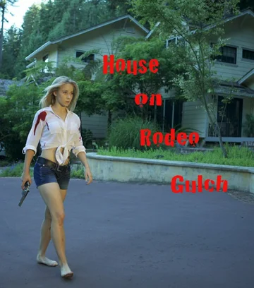 Постер: House on Rodeo Gulch