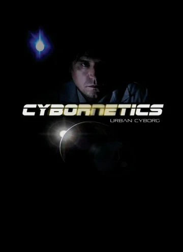 Постер: Cybornetics: Urban Cyborg