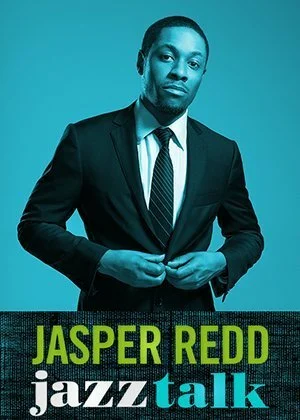 Постер: Jasper Redd: Jazz Talk