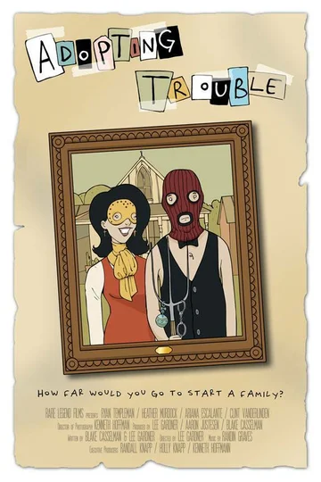 Постер: Adopting Trouble