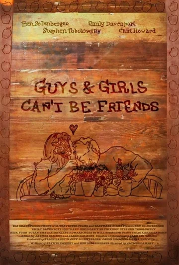 Постер: Guys and Girls Can't Be Friends