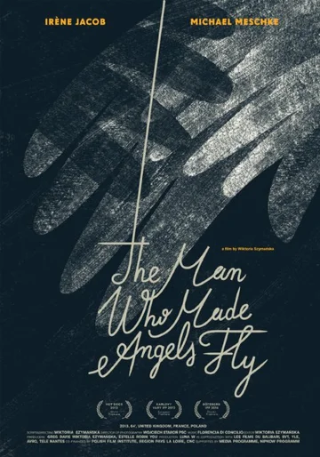 Постер: The Man Who Made Angels Fly