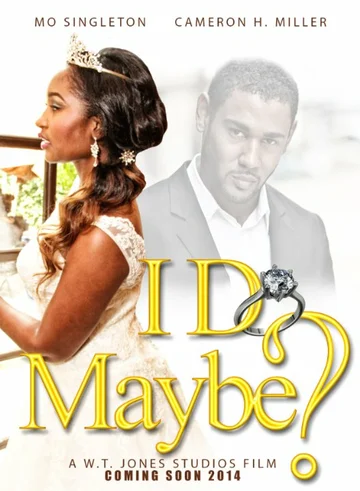 Постер: I Do, Maybe?