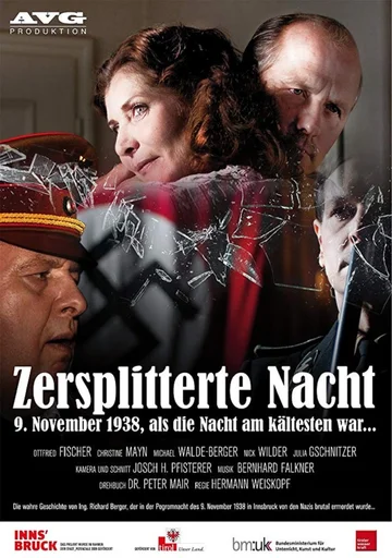 Постер: Zersplitterte Nacht: 9. November 1938, als die Nacht am kältesten war...