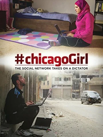 Постер: #chicagoGirl: The Social Network Takes on a Dictator