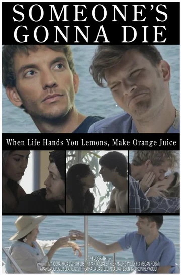 Постер: Someone's Gonna Die