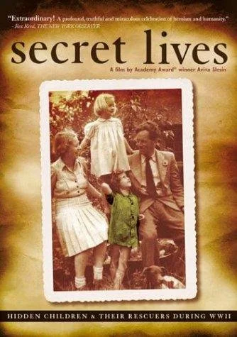 Постер: Secret Lives: Hidden Children and Their Rescuers During WWII