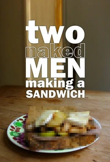 Постер: Two Naked Men Making a Sandwich