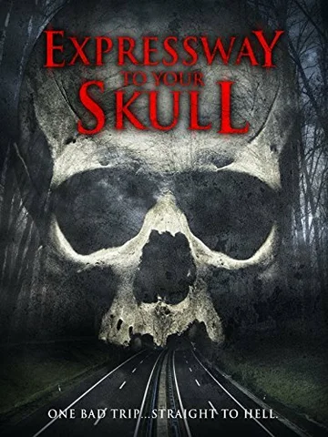 Постер: Expressway to Your Skull