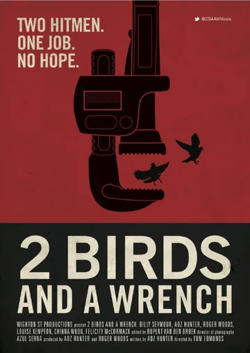 Постер: 2 Birds And A Wrench
