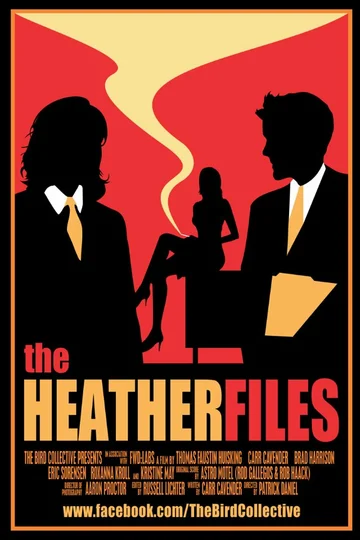 Постер: The Heather Files