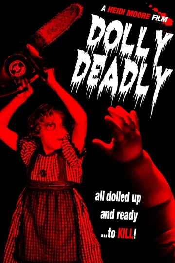 Постер: Dolly Deadly