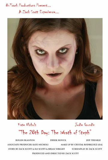 Постер: The 28th Day: The Wrath of Steph