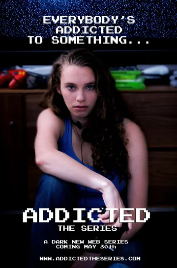 Постер: Addicted: The Series
