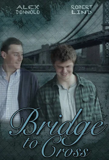 Постер: Bridge to Cross
