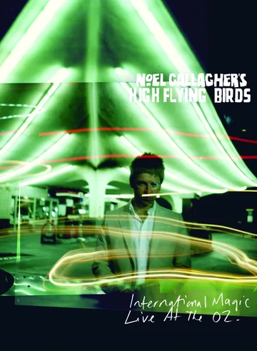 Постер: Noel Gallagher's High Flying Birds Live