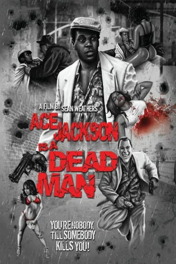 Постер: Ace Jackson Is a Dead Man