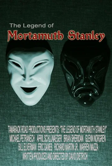Постер: The Legend of Mortamuth Stanley
