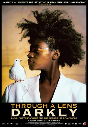 Постер: Through a Lens Darkly: Black Photographers and the Emergence of a People