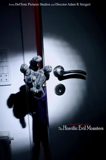 Постер: The Horrific Evil Monsters