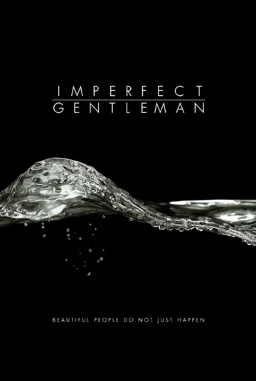 Постер: Imperfect Gentleman
