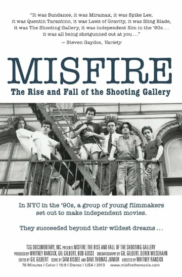 Постер: Misfire: The Rise and Fall of the Shooting Gallery