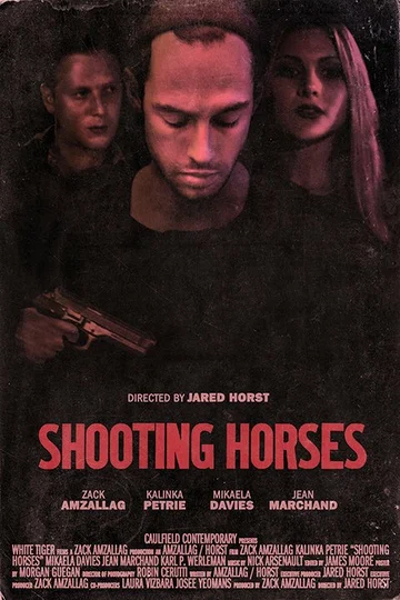 Постер: Shooting Horses