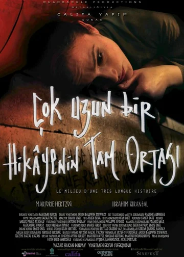 Постер: Çok uzun bir hikayenin tam ortasi