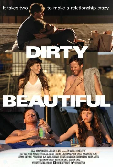 Постер: Dirty Beautiful