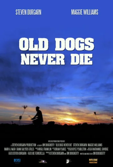 Постер: Old Dogs Never Die