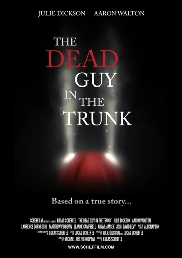 Постер: The Dead Guy in the Trunk