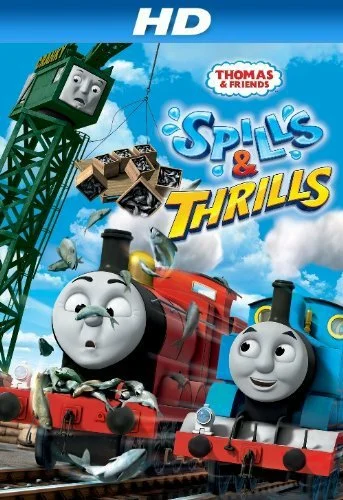 Постер: Thomas & Friends: Spills and Thrills