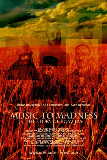 Постер: Music to Madness: The Story of Komitas