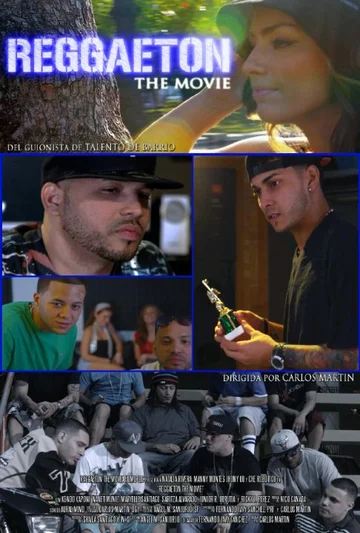 Постер: Reggaeton the Movie