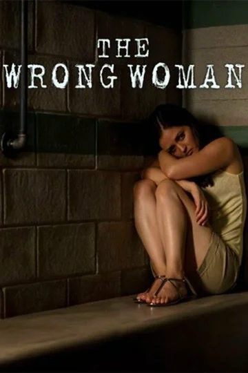 Постер: The Wrong Woman