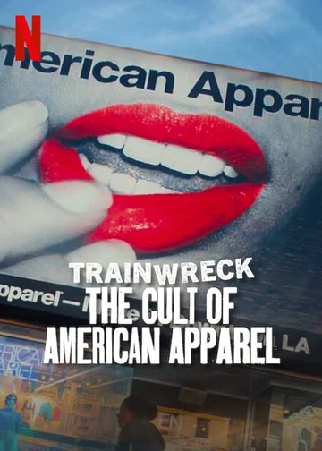Постер: Катастрофа: Культ American Apparel