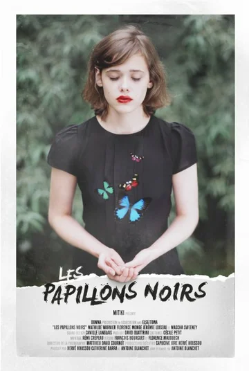 Постер: Les papillons noirs