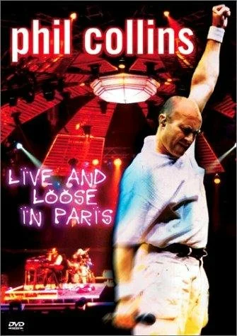 Постер: Phil Collins: Live and Loose in Paris
