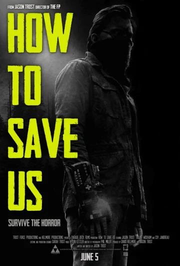 Постер: How to Save Us