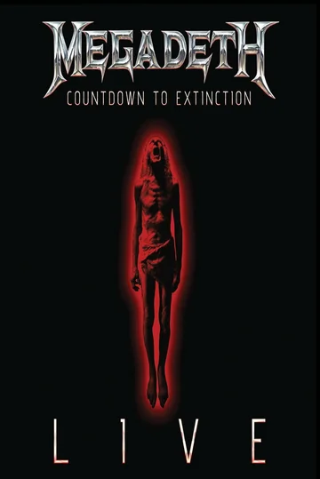 Постер: Megadeth: Countdown to Extinction - Live