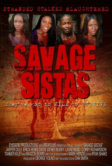 Постер: Savage Sistas