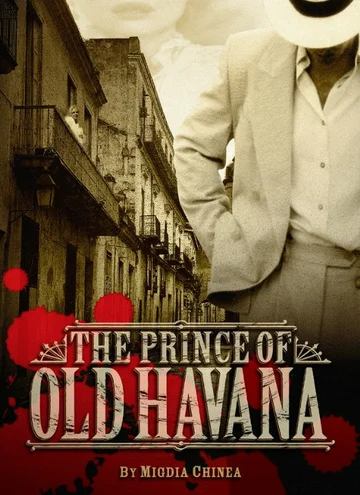 Постер: The Prince of Old Havana