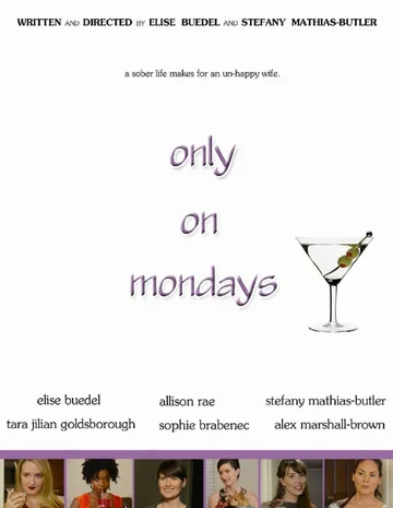 Постер: Only on Mondays